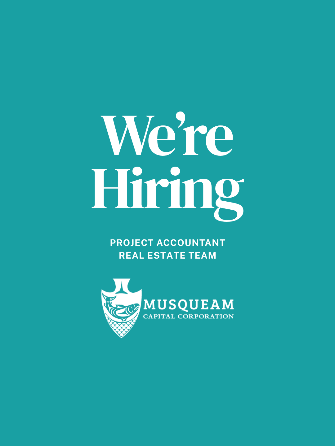 We're Hiring: Project Accountant, Real Estate Team, Musqueam Capital Corporation